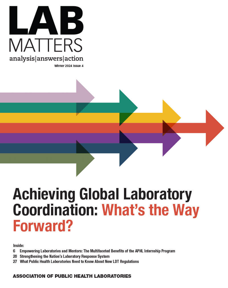 Lab Matters | Winter 2024: Achieving Global Laboratory Coordination: What's the Way Forward?